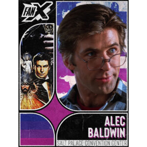 * Alec Baldwin Autograph Send-In Salt Lake FanX *