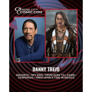 Danny Trejo - Rose City Comic Con