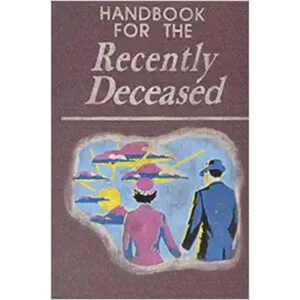 Pre-Sale Michael Keaton Autographed Handbook for the Recently Deceased Prop Replica