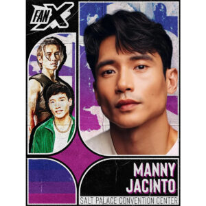 * Manny Jacinto Autograph Add-On Salt Lake FanX *