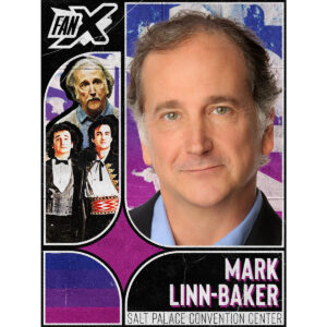 Mark Linn-Baker - Salt Lake FanX