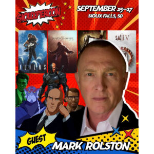 * Mark Rolston Autograph Send-In Siouxpercon *