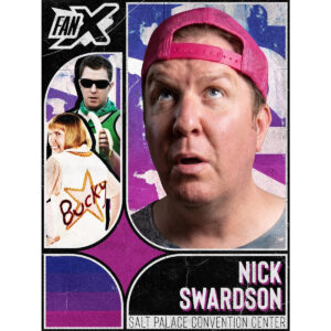 * Nick Swardson Autograph Send-In Salt Lake FanX *