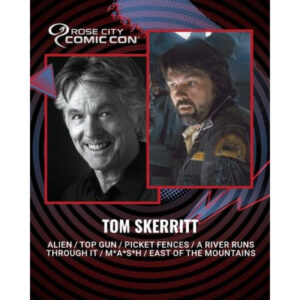 * Tom Skerritt Autograph Send-In Rose City Comic Con *