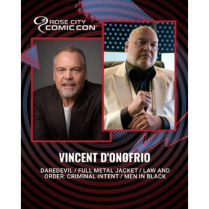 Vincent D'Onofrio - Rose City Comic Con